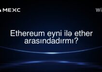 Ethereum eyni ilə ether arasındadırmı?