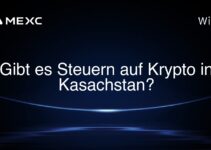 Gibt es Steuern auf Krypto in Kasachstan?