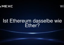 Ist Ethereum dasselbe wie Ether?