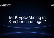Ist Krypto-Mining in Kambodscha legal?