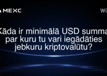 Kāda ir minimālā USD summa, par kuru tu vari iegādāties jebkuru kriptovalūtu?