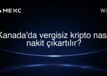 Kanada’da vergisiz kripto nasıl nakit çıkartılır?
