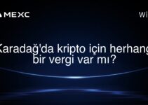 Karadağ’da kripto için herhangi bir vergi var mı?