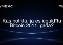 Kas notiktu, ja es ieguldītu Bitcoin 2011. gadā?