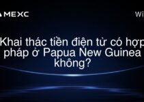 Khai thác tiền điện tử có hợp pháp ở Papua New Guinea không?