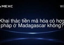 Khai thác tiền mã hóa có hợp pháp ở Madagascar không?