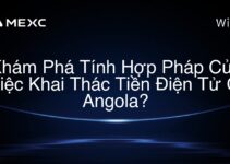 Khám Phá Tính Hợp Pháp Của Việc Khai Thác Tiền Điện Tử Ở Angola?