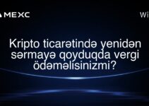 Kripto ticarətində yenidən sərmayə qoyduqda vergi ödəməlisinizmi?