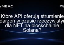 Które API oferują strumienie zdarzeń w czasie rzeczywistym dla NFT na blockchainie Solana?