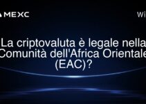 La criptovaluta è legale nella Comunità dell’Africa Orientale (EAC)?