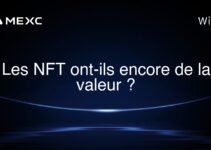 Les NFT ont-ils encore de la valeur ?