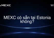 MEXC có sẵn tại Estonia không?