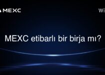 MEXC etibarlı bir birja mı?