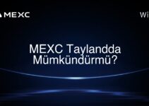 MEXC Taylandda Mümkündürmü?