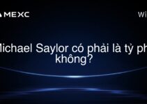 Michael Saylor có phải là tỷ phú không?