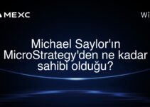 Michael Saylor’ın MicroStrategy’den ne kadar sahibi olduğu?