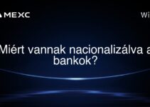 Miért vannak nacionalizálva a bankok?