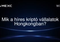 Mik a híres kriptó vállalatok Hongkongban?