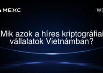Mik azok a híres kriptográfiai vállalatok Vietnámban?