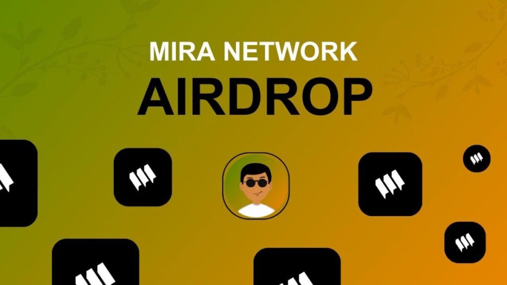 Mira Network Airdrop