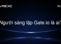 Người sáng lập Gate.io là ai?