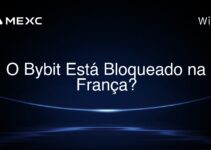 O Bybit Está Bloqueado na França?