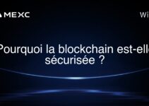 Pourquoi la blockchain est-elle sécurisée ?