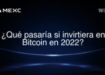 ¿Qué pasaría si invirtiera en Bitcoin en 2022?
