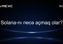 Solana-nı necə açmaq olar?