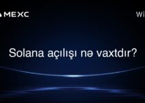 Solana açılışı nə vaxtdır?