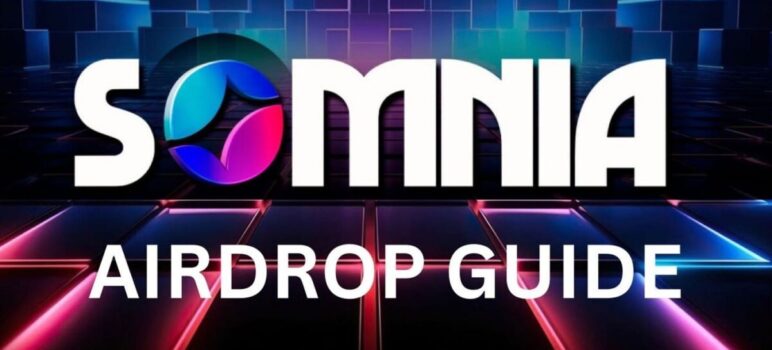 Somnia Network Airdrop Guide: $270M Blockchain Opportunity