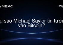 Tại sao Michael Saylor tin tưởng vào Bitcoin?