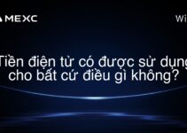 Tiền điện tử có được sử dụng cho bất cứ điều gì không?