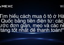 “Tìm hiểu cách mua ô tô ở Hàn Quốc bằng tiền điện tử: các bước đơn giản, mẹo và các nền tảng tốt nhất để thanh toán!”
