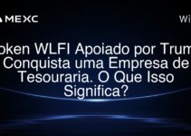 Token WLFI Apoiado por Trump Conquista uma Empresa de Tesouraria. O Que Isso Significa?