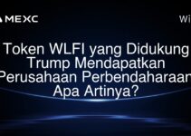 Token WLFI yang Didukung Trump Mendapatkan Perusahaan Perbendaharaan. Apa Artinya?