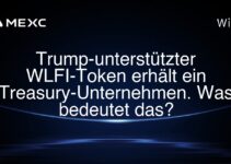 Trump-unterstützter WLFI-Token erhält ein Treasury-Unternehmen. Was bedeutet das?