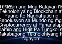 Tuklasin ang Mga Batayan ng Teknolohiya ng Blockchain at Paano Ito Naghahatid ng Rebolusyon sa Mundo ng mga Cryptocurrency at Pananalapi. Alamin ang Higit Pa Tungkol sa Makabagong Teknolohiyang Ito Ngayon!