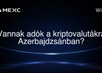 Vannak adók a kriptovalutákra Azerbajdzsánban?