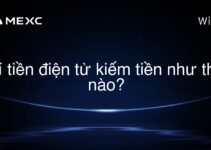 Ví tiền điện tử kiếm tiền như thế nào?