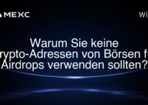 Warum Sie keine Krypto-Adressen von Börsen für Airdrops verwenden sollten?