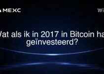 Wat als ik in 2017 in Bitcoin had geïnvesteerd?