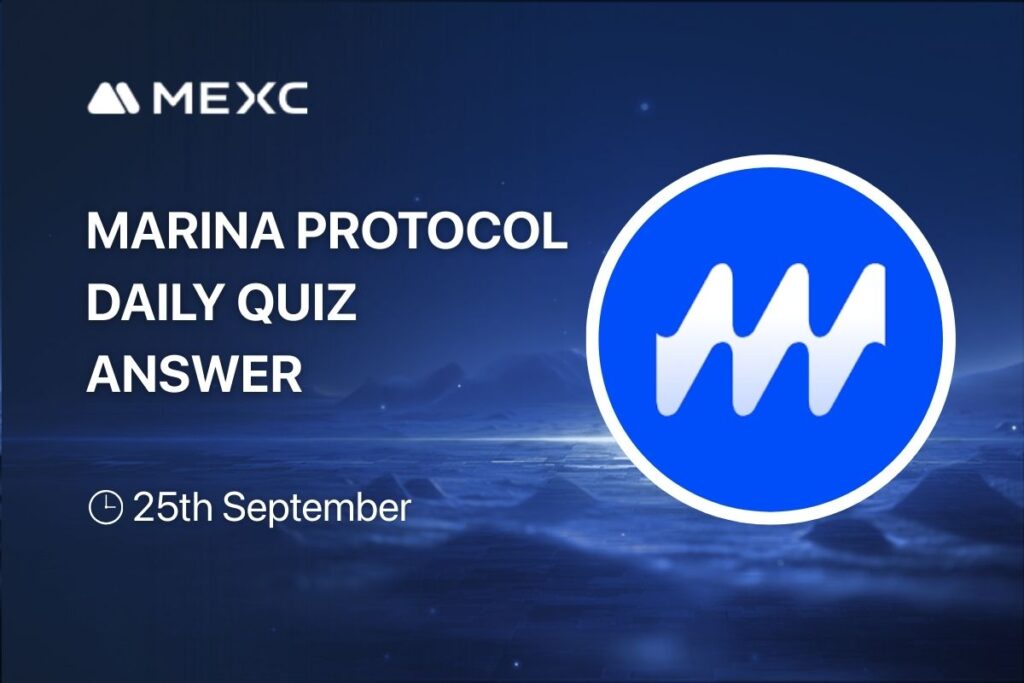 Marina Protocol Today Answer for September 25, 2025