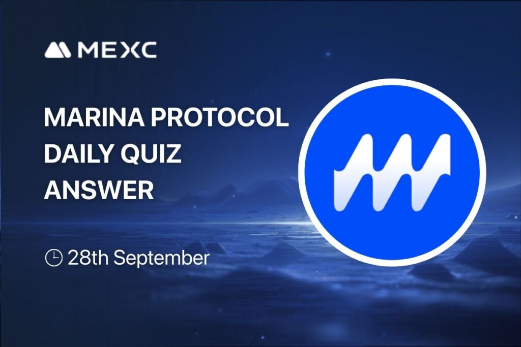 Marina Protocol Today Answer for September 28, 2025