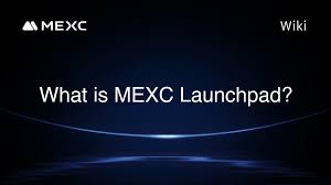 MEXC Launchpad