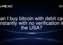 Can I buy bitcoin with debit card instantly with no verification in the USA?
