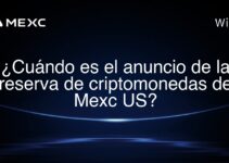 ¿Cuándo es el anuncio de la reserva de criptomonedas de Mexc US?