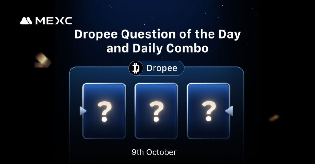 Today’s Dropee Question of the Day and Daily Combo Answer for October 9, 2025