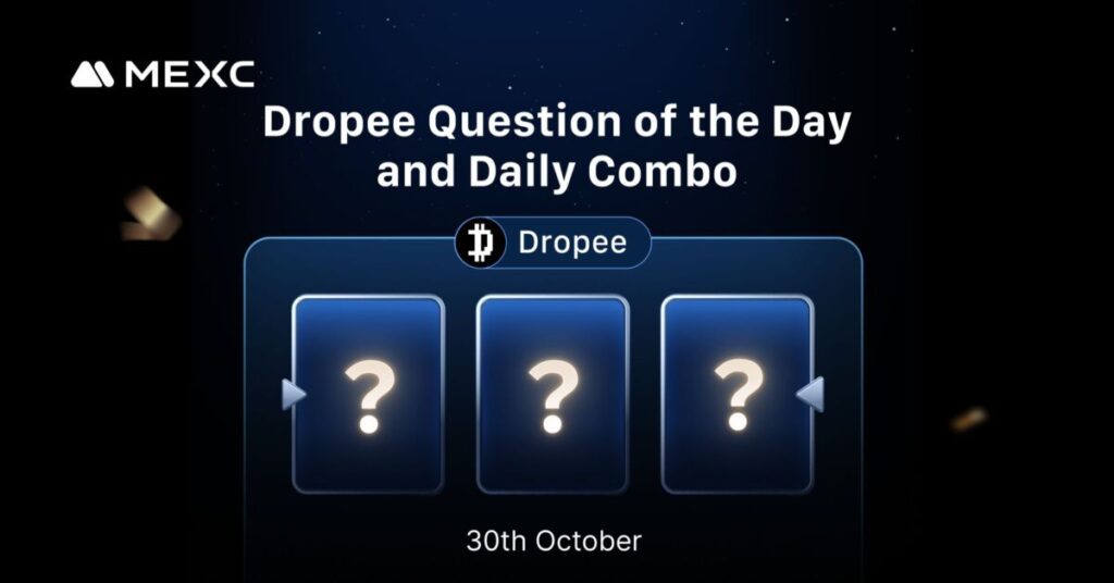 Today’s Dropee Question of the Day and Daily Combo Answer for October 30, 2025
