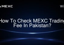 How To Check MEXC Trading Fee In Pakistan? How To Check MEXC Trading Fee In Pakistan?